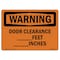 Signmission Safety Sign, OSHA WARNING, 12" Height, Rigid Plastic, Door Clearance Feet Inches, Landscape OS-WS-P-1218-L-12080 - alternate 1